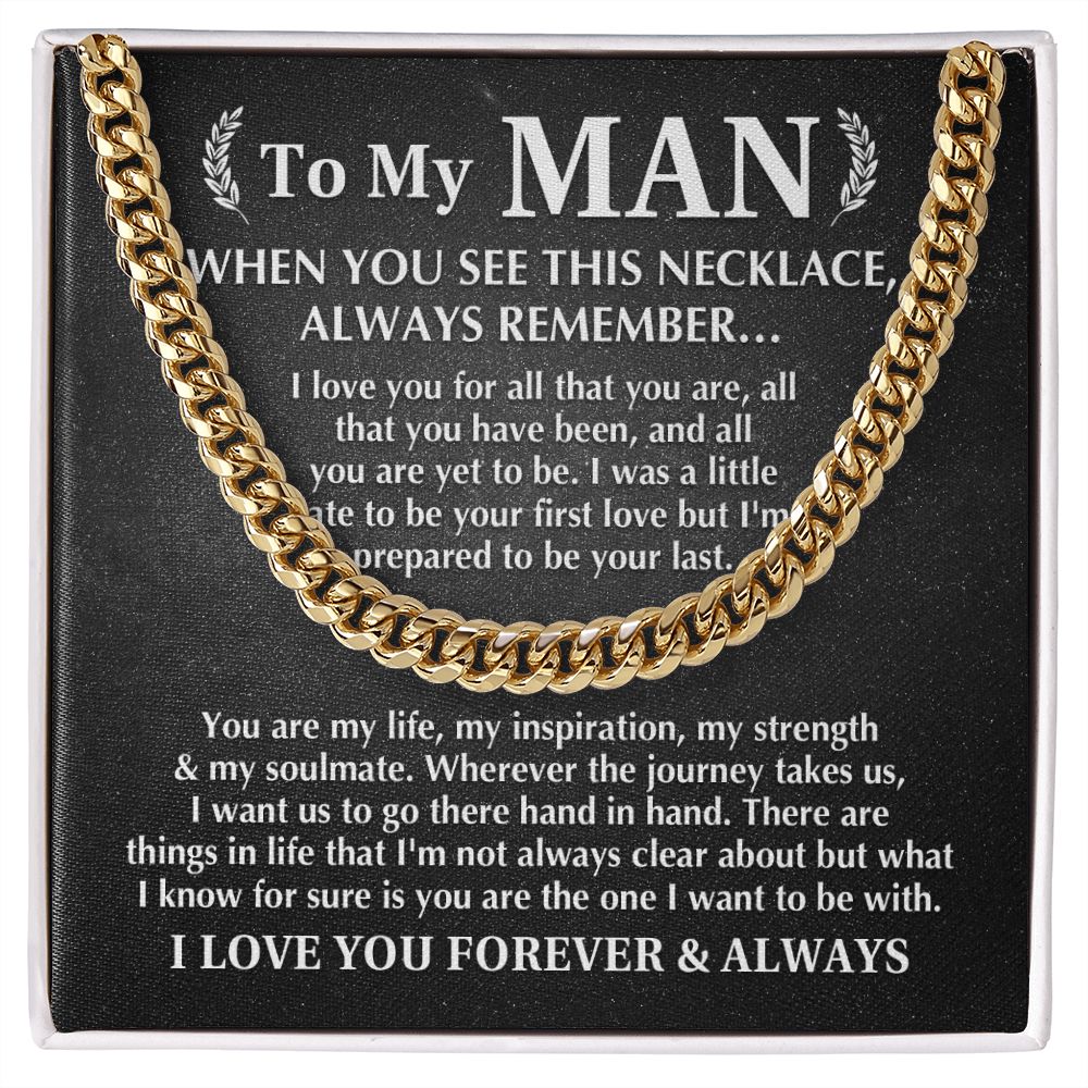 To My Man - Always Remember - Gift for Father's Day