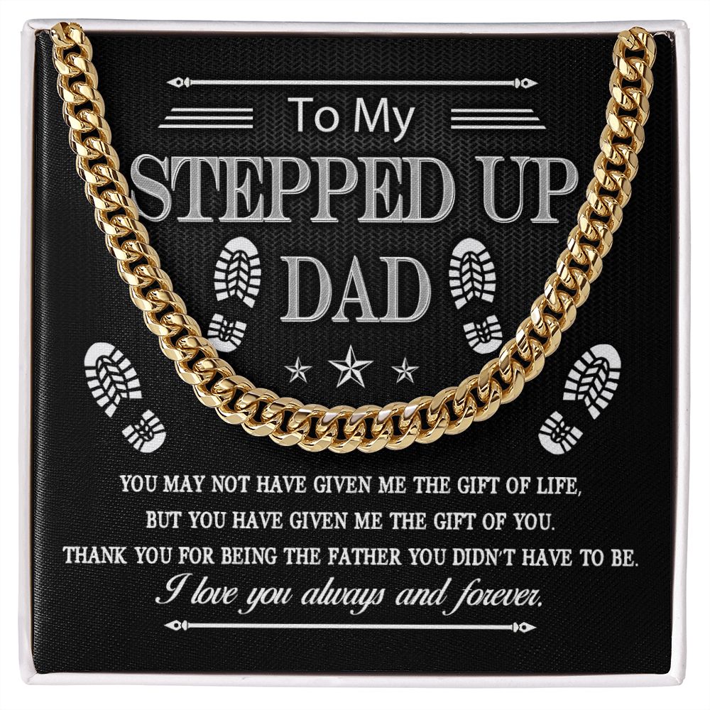 To My Stepped Up Dad - Gift for Father's Day