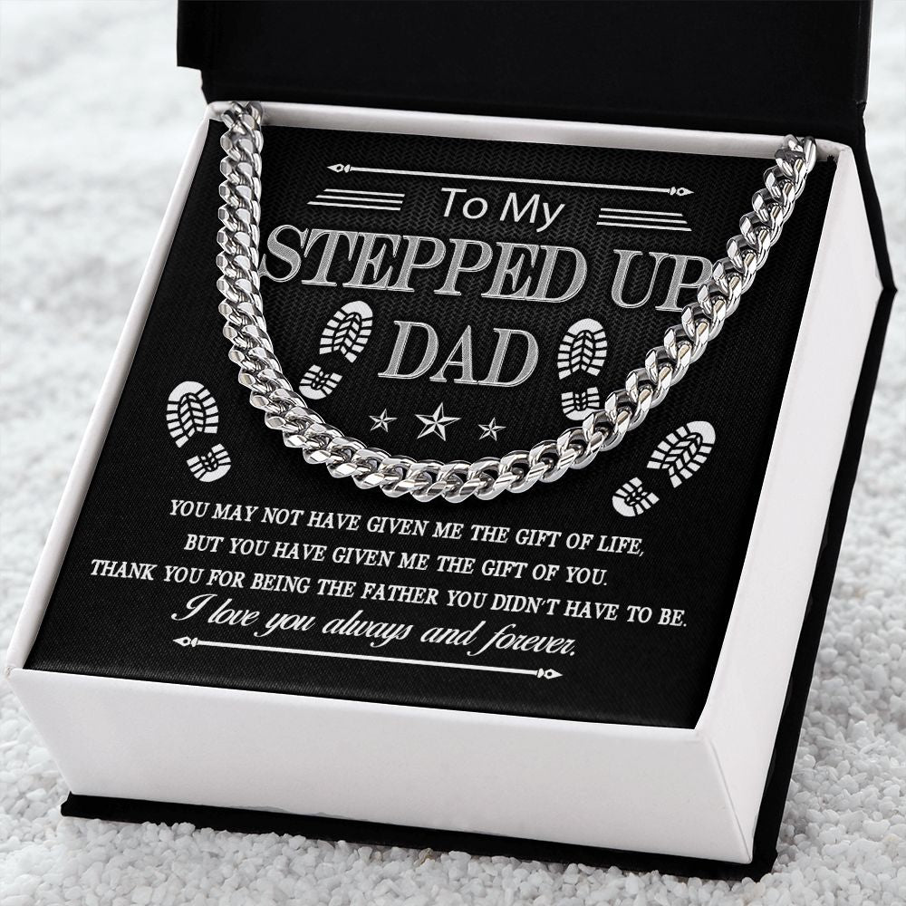 To My Stepped Up Dad - Gift for Father's Day