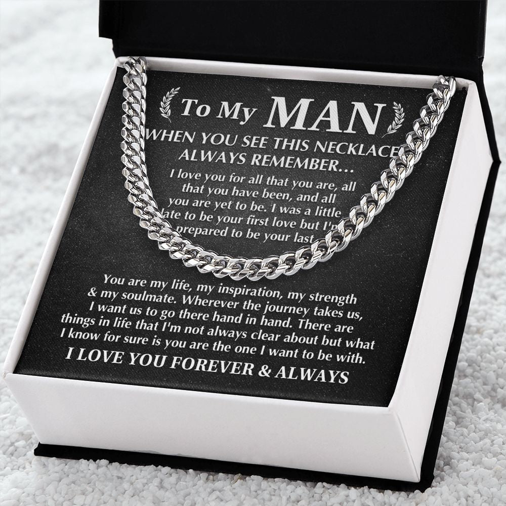 To My Man - Always Remember - Gift for Father's Day