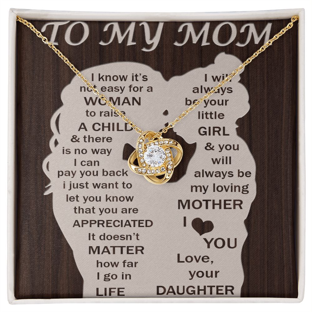 To My Mom - Your Little Girl - Love Knot Necklace