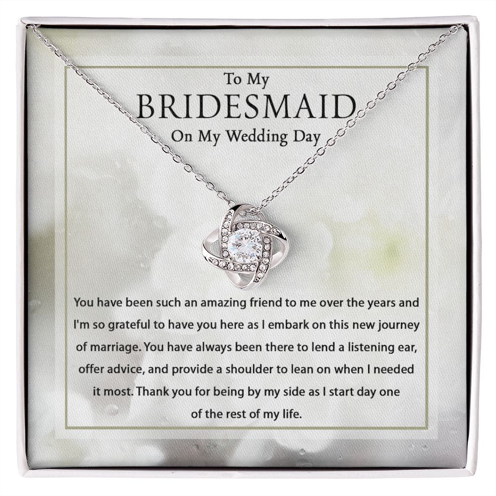 Bridesmaid On My Wedding Day - Love Knot Necklace