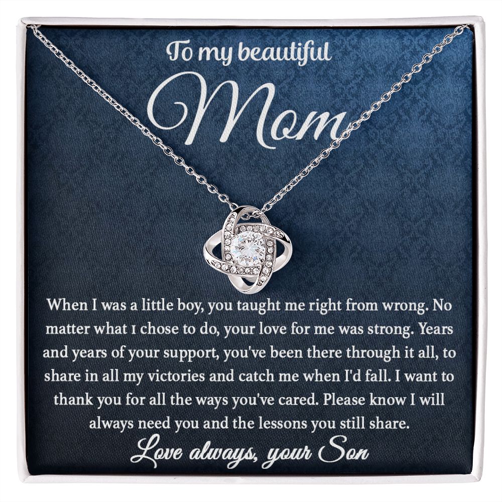 To My Mom - You Taught Me Right From Wrong - Love Knot Necklace