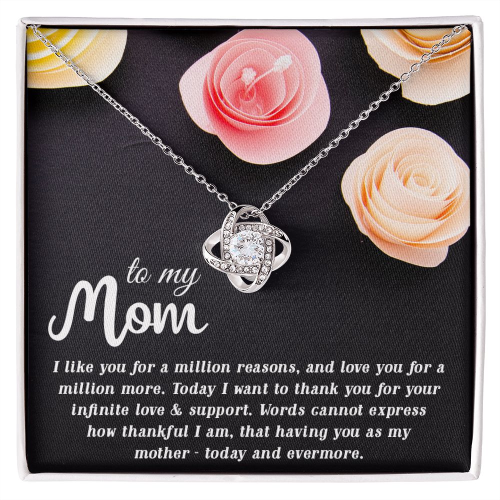 To My Mom - Million Reasons - Love Knot Necklace