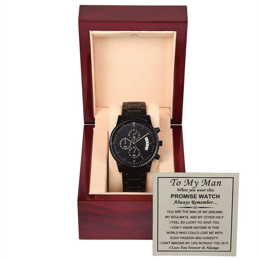 To My Man-Promise Watch - Black Chronograph Watch