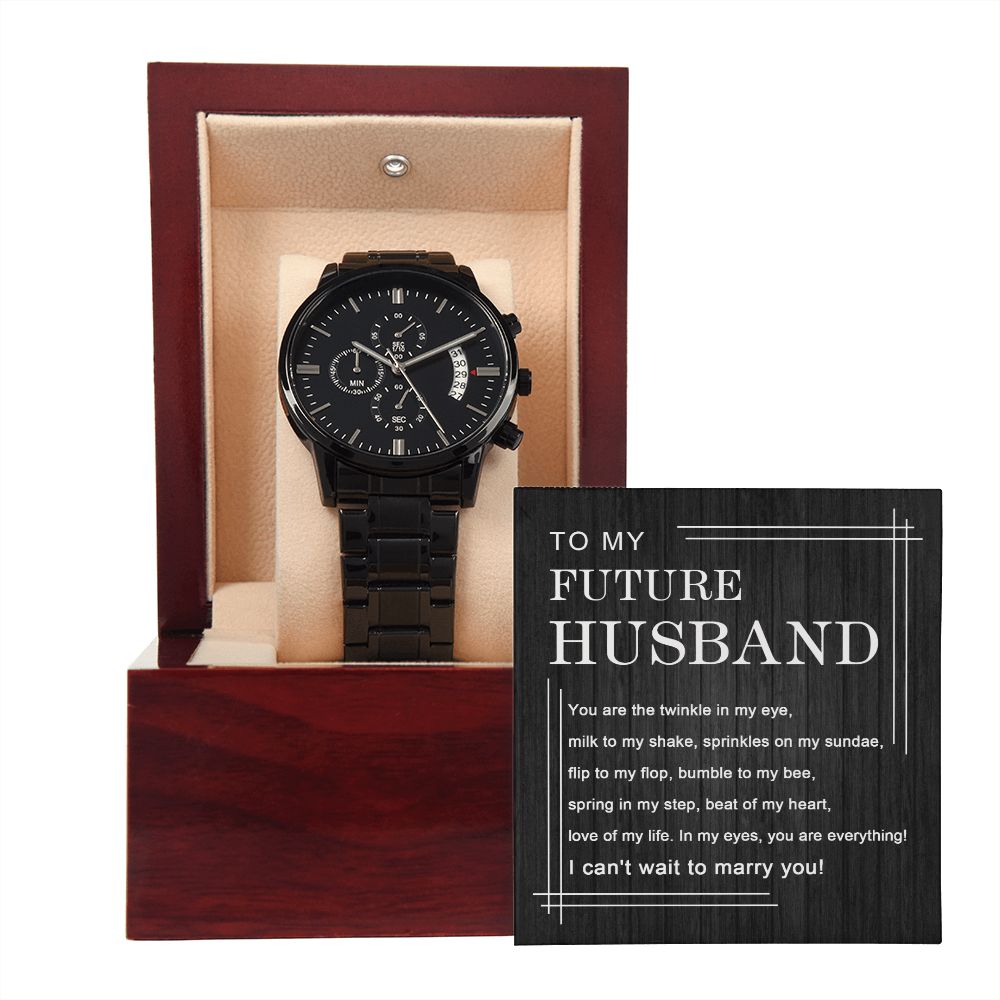 To My Future Husband - Black Chronograph Watch