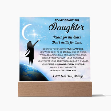 My Daughter - Kind & Loving - Acrylic Plaque