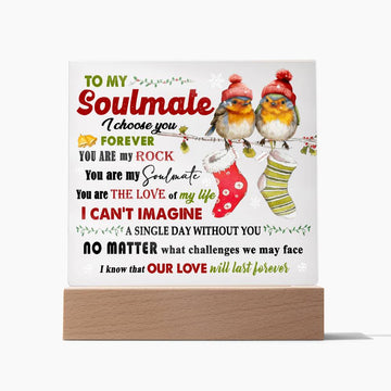 Soulmate - Last Forever - Acrylic Plaque