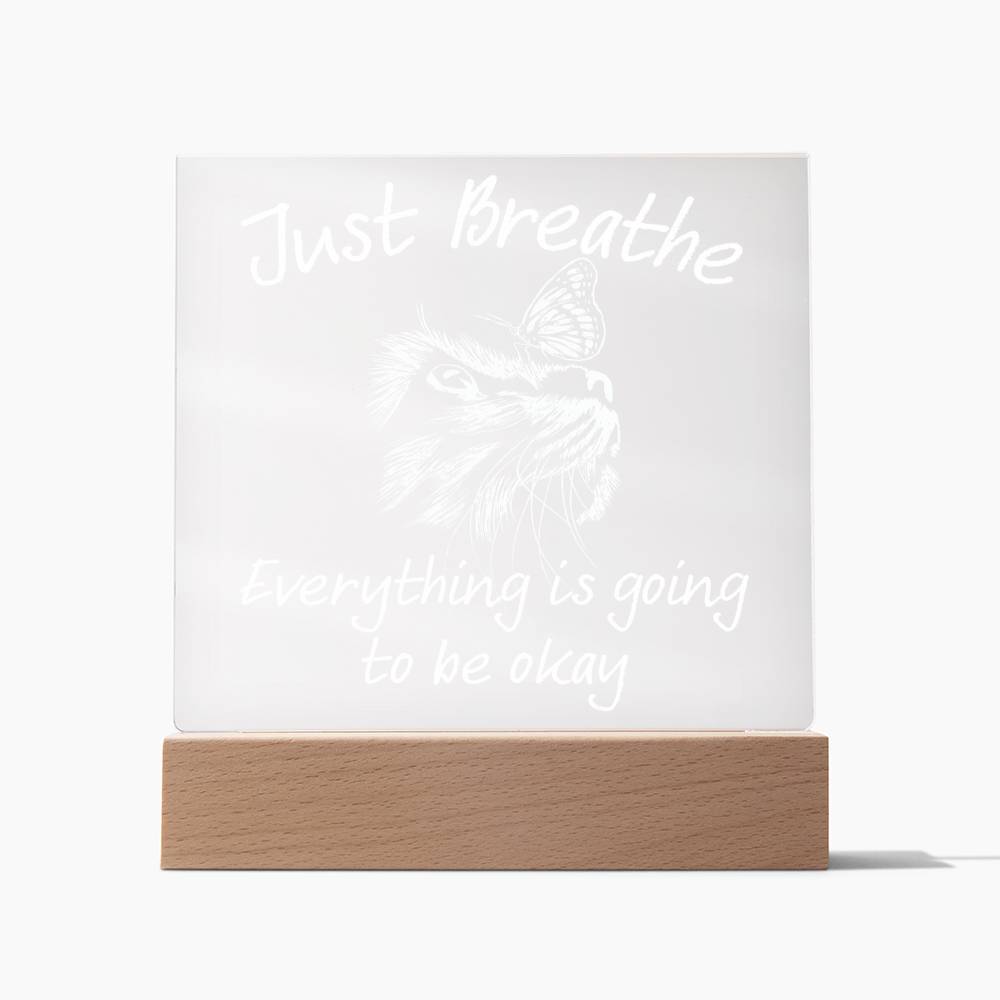 Just Breathe - Acrylic Plaque