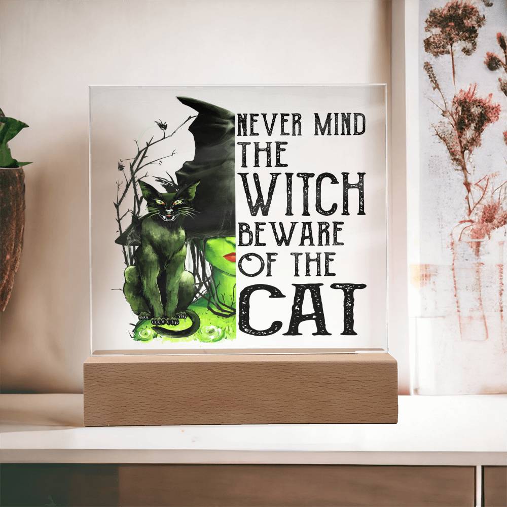 Beware of the Cat - Acrylic Plaque