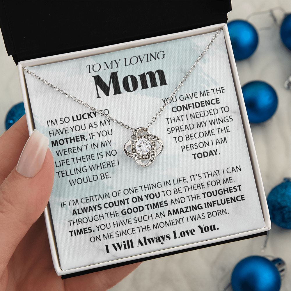 I'm So Lucky To Have You - Love Knot Necklace for Mom