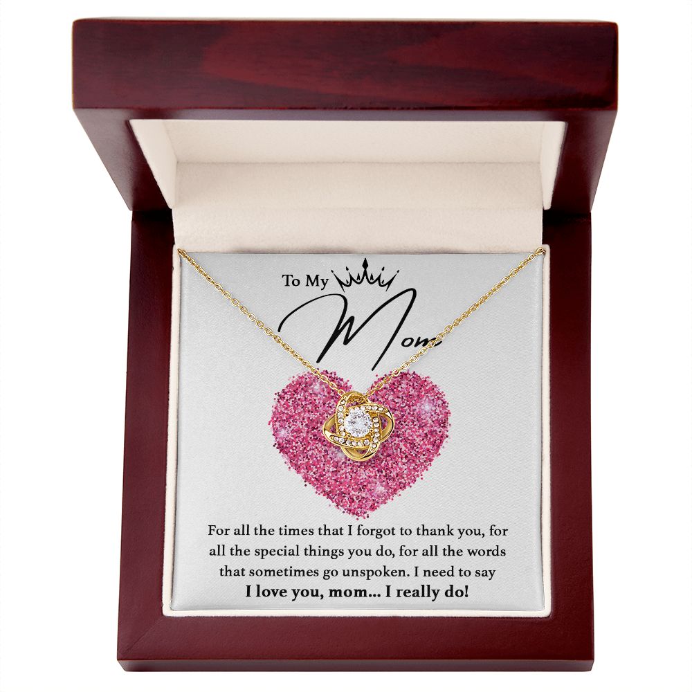 For All The Times - Love Knot Necklace for Mom