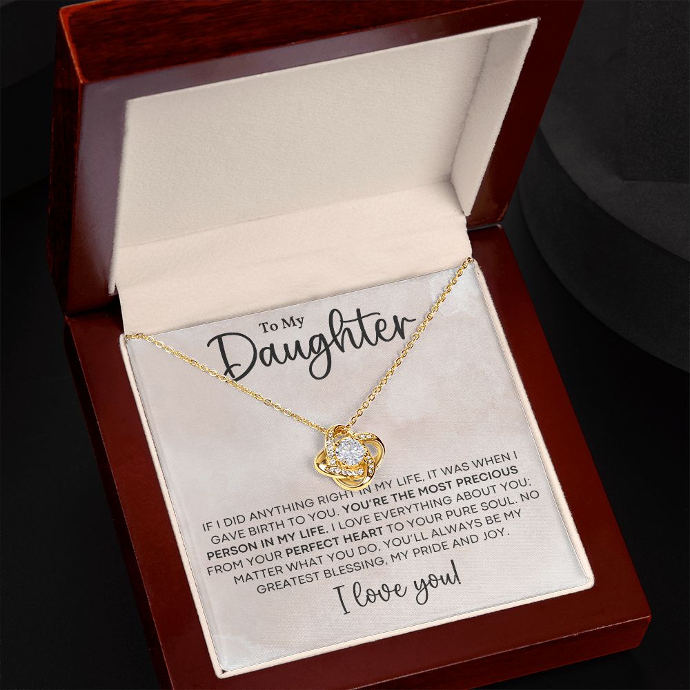 To My Daughter - The Most Precious Person in My Life - Love Knot Necklace