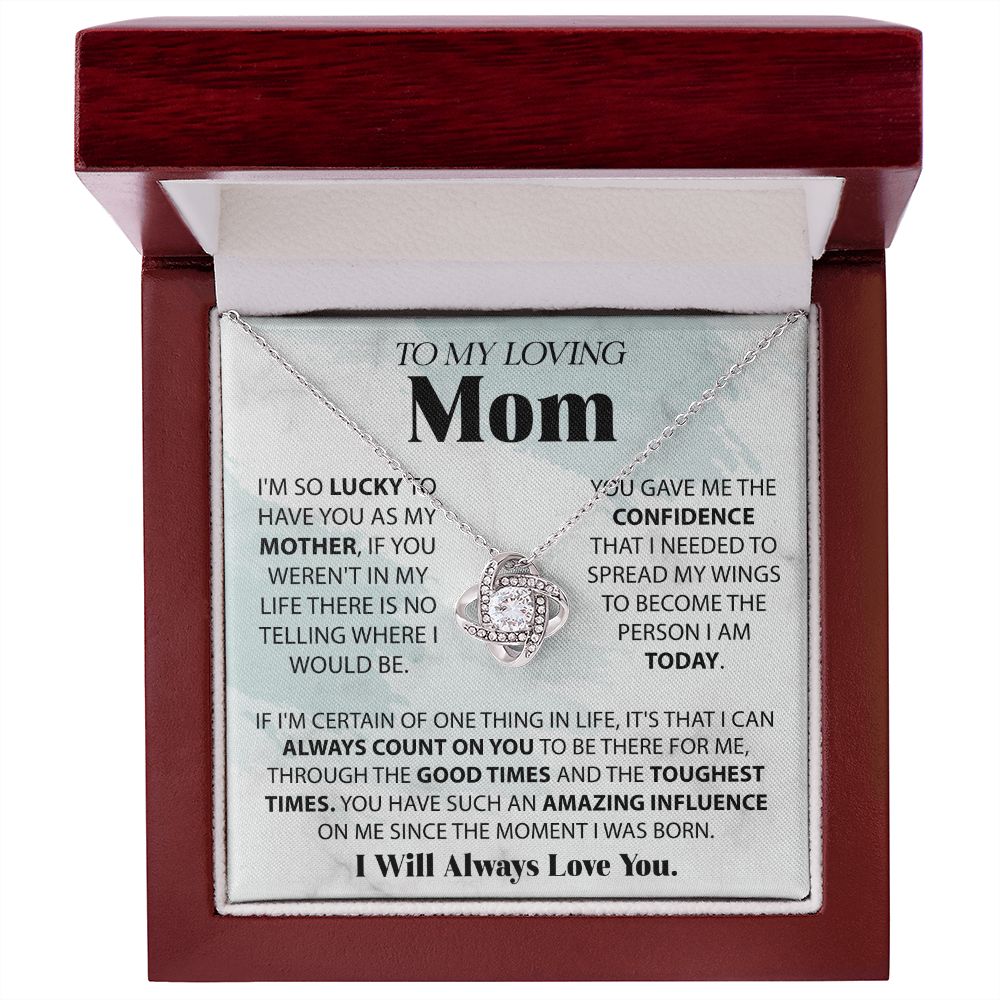 I'm So Lucky To Have You - Love Knot Necklace for Mom