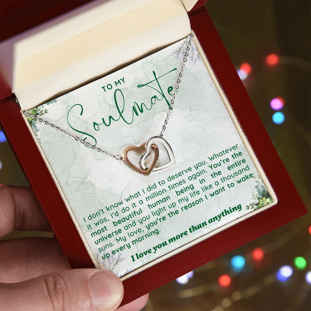 To My Soulmate - You're the Most Beautiful Human Being - Interlocking Hearts Necklace