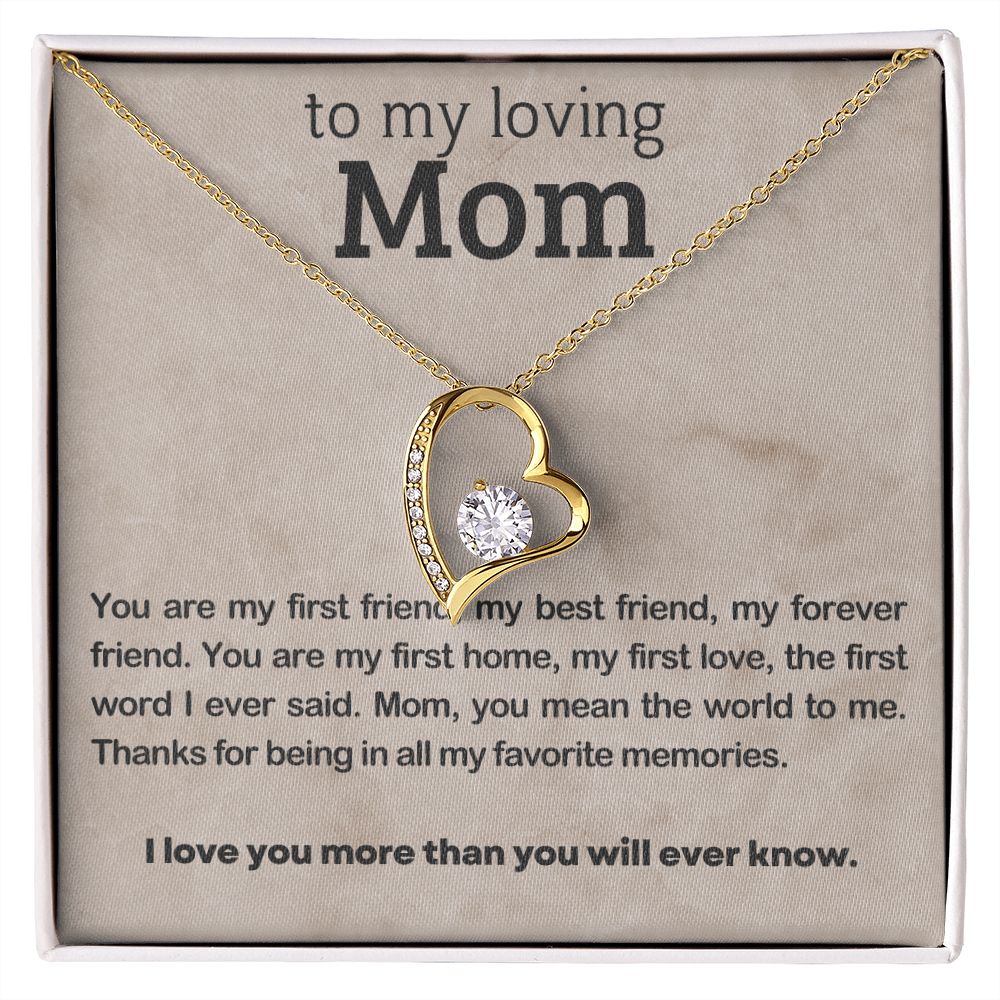To My Loving Mom - You Are the First Everything - Forever Love Necklace