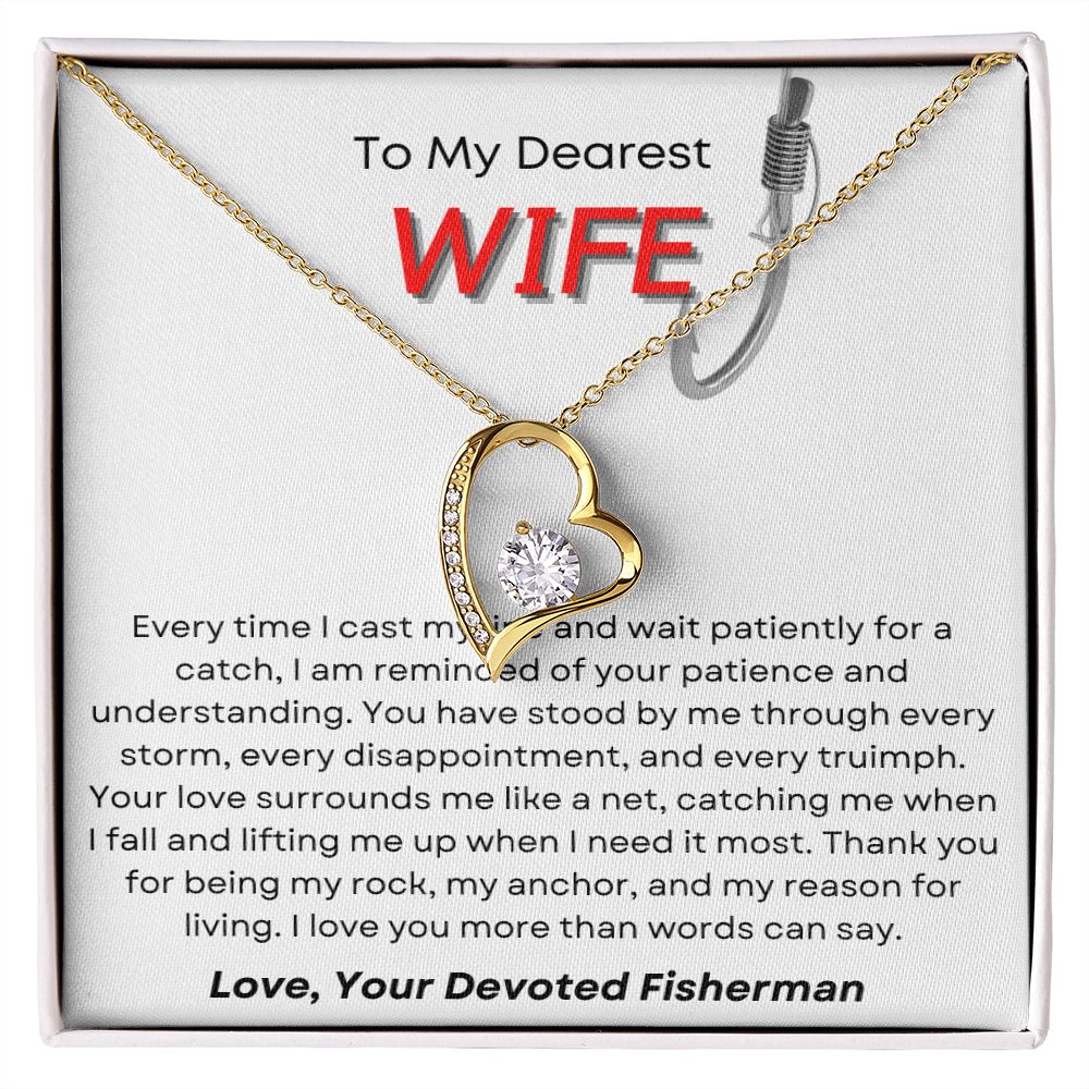 Every Time I Cast My Line - Forever Love Necklace for Her